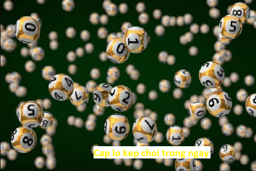 Cap lo kep choi trong ngay
