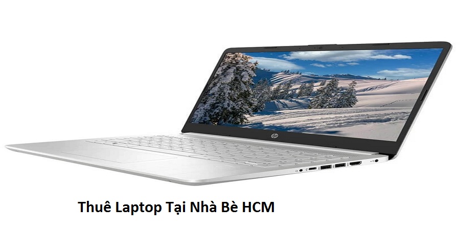 Thuê Laptop Tại Nhà Bè HCM
