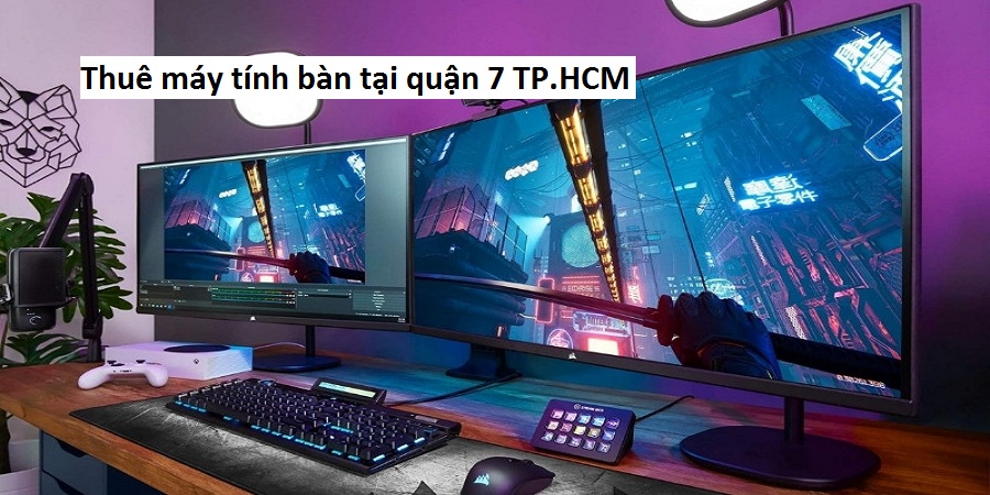 Thuê máy tính bàn tại quận 7 TP.HCM